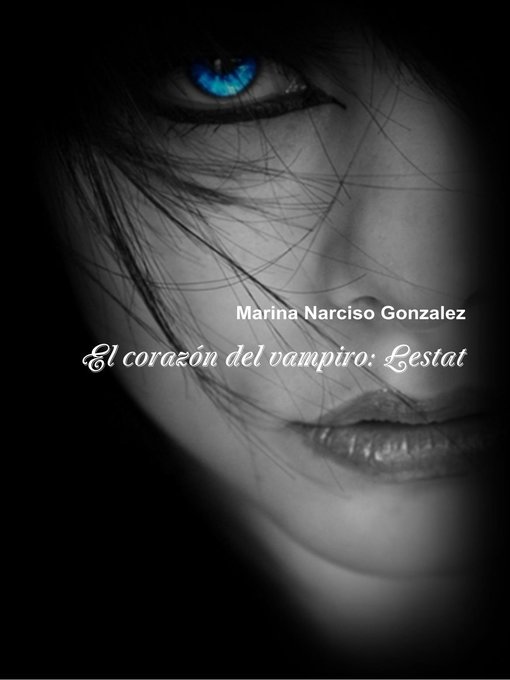 Title details for El corazón del vampiro by Marina Narciso Gonzalez - Available